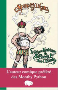 Le règne hystérique de Siffoney 1er, roi d'Irlande - Milligan Spike