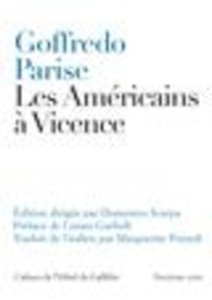 Les Américains à Vicence et autres nouvelles. 1952-1965 - Parise Goffredo ; Scarpa Domenico ; Garboli Cesare