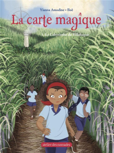 La carte magique. Le labyrinthe de Villebague - Amodine Yianna