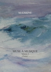 Muse a musique - volume 2 - Kissine M.