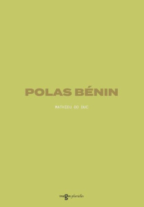 Polas Bénin - Do Duc Mathieu ; Oho Bambe Marc Alexandre ; Oho Ba