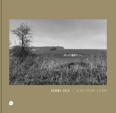 Somme 1916. Edition bilingue français-anglais - Gilson Jean-Pierre ; Boyd William