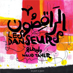 Les danseurs - Taher Walid ; Chèvre Mathilde