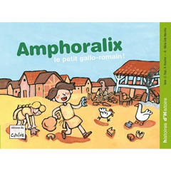 Amphoralix, le petit gallo-romain ! - Royo Daniel