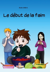 Le début de la faim - Ikeda Ikuko