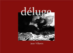 Déluge - Villemin Jean