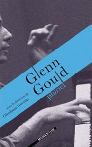 GLENN GOULD PLURIEL - GUERTIN GHYSLAINE