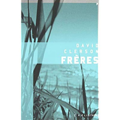 Frères - Clerson David