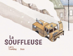 La souffleuse - Tremblay Larry