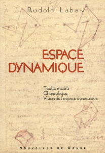 Espace dynamique - Laban Rudolf ; Schwartz-Remy Elisabeth