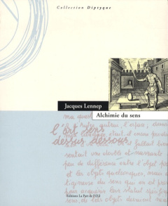 Alchimie du sens - Lennep Jacques