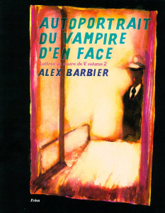 Lettres au maire de V. Tome 2 : Auroportrait du vampire d'en face - Barbier Alex