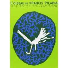 L' Oiseau de Picabia - Preteseille Benoît