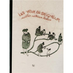 Les yeux du seigneur - William Levaux Aurélie