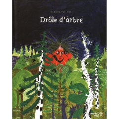 Drôle d'arbre - Van Hoof Camille