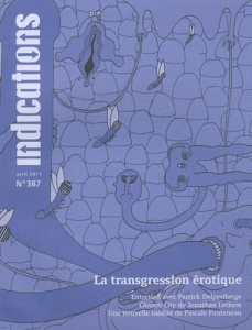 Indications N° 387, Avril 2011 : La transgression érotique - Corbeel Lorent