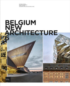Belgium New Architecture. Tome 6, Edition français-anglais-néerlandais - Kieckens Christian ; Loze Pierre ; Beckers Steven