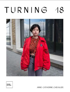 Turning 18. Edition français-anglais-néerlandais - Chevalier Anne-Catherine ; Damas Geneviève