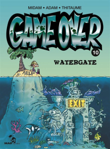 Game over Tome 10 : Watergate - Midam ; Adam ; Patelin
