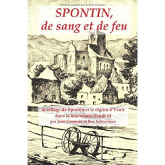 Spontin, de sang et de feu - Germain Jean ; Schraverus Ben