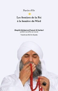 Les Sentiers de la Foi à la lumière du Wird - Al Karkari mohamed faouzi ; Zapata Adrien