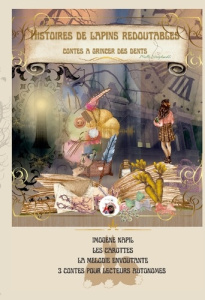 Histoires de lapins redoutables. Contes à frémir et à grincer des dents - Seraphine Mademoiselle ; Editions Eveil & vous