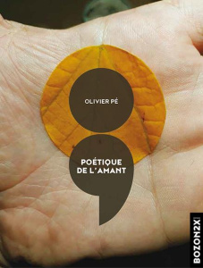 Poétique de l'amant - Penot-Lacassagne Olivier