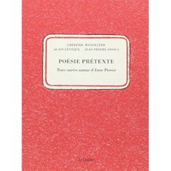 Poésie prétexte - Wandelère Frédéric