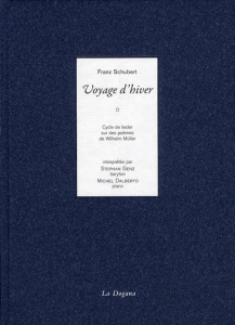 Voyage d'hiver. Avec 1 CD audio - Schubert Franz ; Wandelère Frédéric ; Bollack Jean