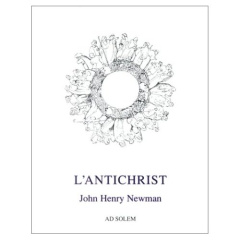 L'ANTICHRIST - Newman John Henry