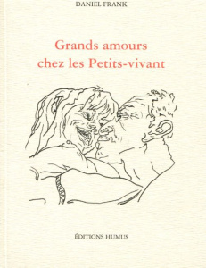 Grands amours chez les petits-vivant - Santangelo Eugène ; Frank Daniel