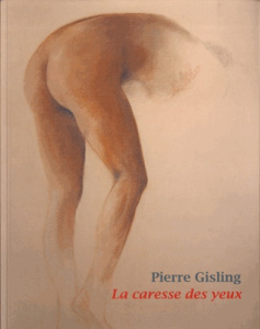 La caresse des yeux - Gisling Pierre ; Kuffer Jean-Louis ; Voillat Chloé