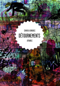 Détournements. La littérature de Hong Kong en bande dessinée - CHIHOI