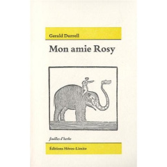 Mon amie Rosy - Durrell Gerald ; Lack Léo