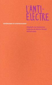 L'anti-Electre. totémisme et schizogamie - Samsonow Elisabeth von ; Durand Béatrice