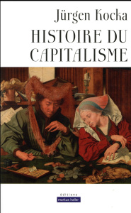 Histoire du capitalisme - Kocka Jürgen ; Kalinowski Isabelle