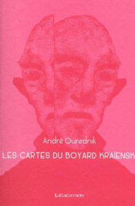 Les cartes du boyard Kraïenski - Ourednik André
