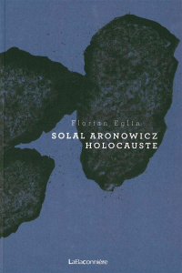 Solal Aronowicz Holocauste - Eglin Florian