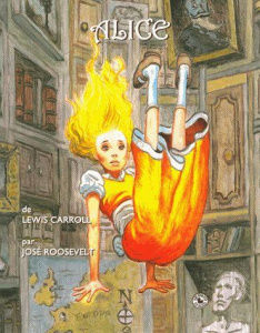 Alice - Roosevelt José ; Carroll Lewis
