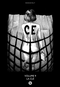 Ce Tome 9 : La clé - Roosevelt José