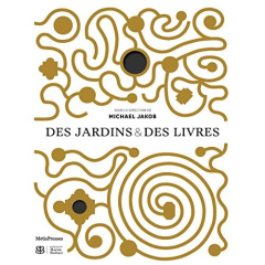 Des jardins & des livres - Jakob Michael