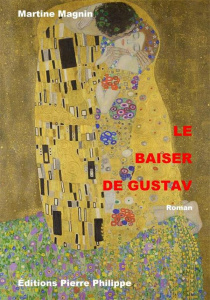 Le baiser de Gustav - Magnin Martine