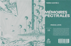 Terre hantée Tome 2 : Mémoires spectrales - Lovis Pascal ; Henry Richard