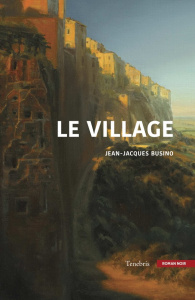 Le Village - Busino Jean-Jacques