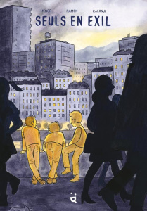 Seuls en exil - Menor Fabian ; Ramon Yrgane ; Kalonji Jean-Philipp
