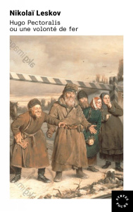 Hugo Pectoralis ou une volonté de fer - Leskov Nikolaï ; Imbert Jacques