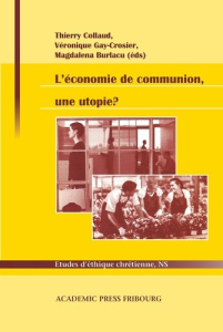 L'économie de communion, une utopie ? - Bruni Luigino ; Roger Beaudoin ; Besson Jean-Miche