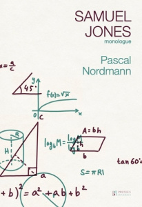 Samuel Jones. Monologue - Nordmann Pascal