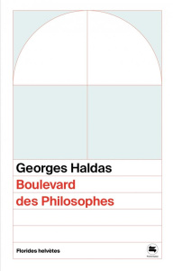 Boulevard des Philosophes. Chroniques - Haldas Georges ; Fredriksen Alexis