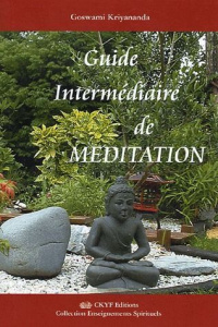 Guide Intermédiaire de Méditation - Kriyananda Goswami ; Biscay Nicole